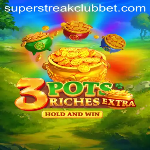 3potsExtra: Enter the World of the Super Streak Club