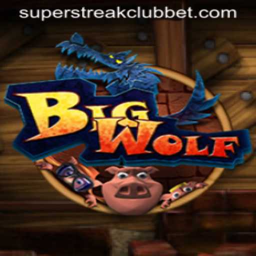BigWolf: The Ultimate Experience in the Super Streak Club