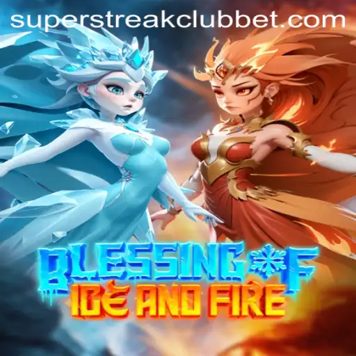 Discover the Exciting World of Blessing of Ice and Fire: Join the Super Streak Club