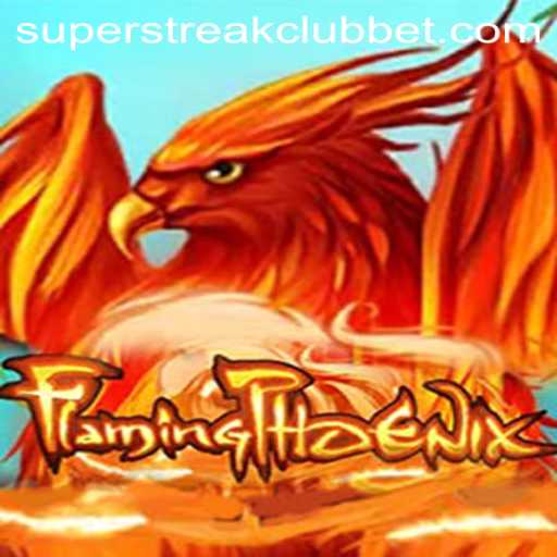 FlamingPhoenix: Unleashing Fire and Strategy in the Super Streak Club