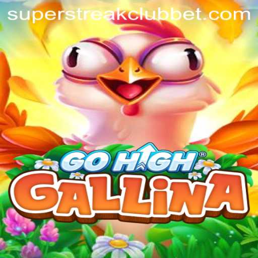 Exploring GoHighGallina: A Dive into the Super Streak Club