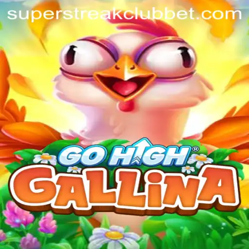 Exploring GoHighGallina: A Dive into the Super Streak Club