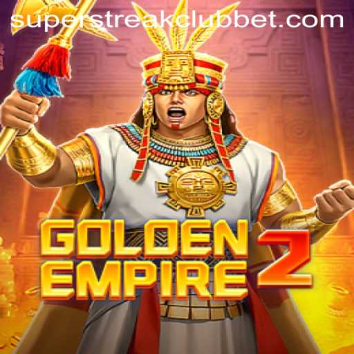 GoldenEmpire2: Conquer the Super Streak Club