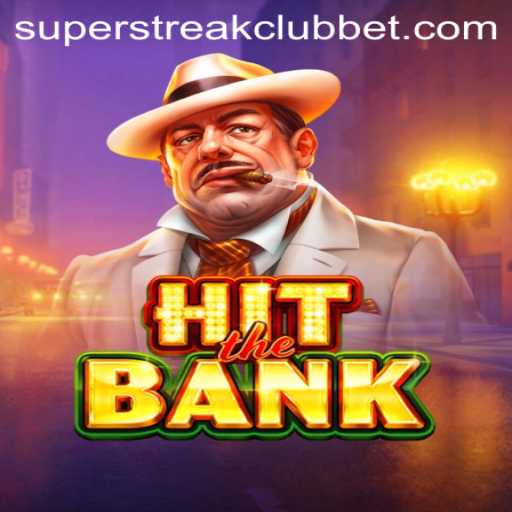 HitTheBank: Unveiling the Thrilling World of Super Streak Club