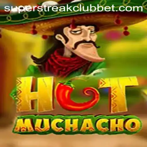 The Exciting World of HotMuchacho and the Super Streak Club