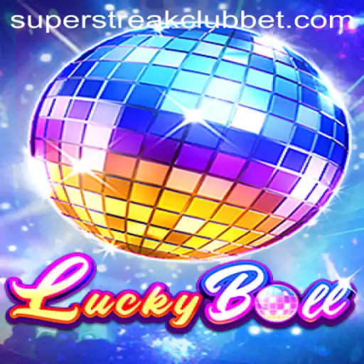 Unveiling LuckyBall: The Ultimate Experience at Super Streak Club