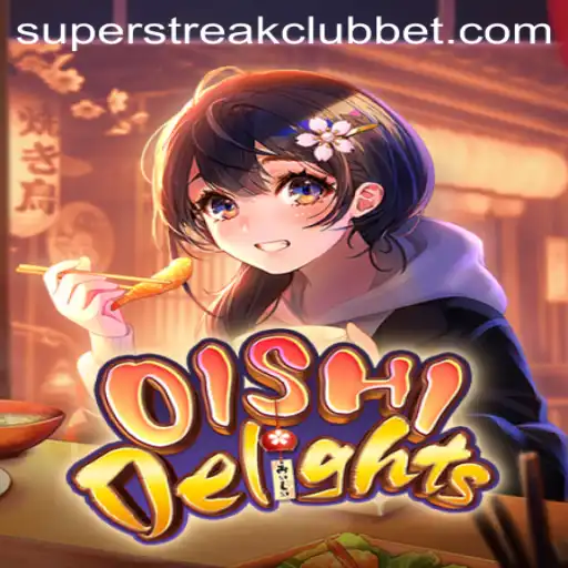 Discover the World of OishiDelights: A Culinary Journey with the Super Streak Club