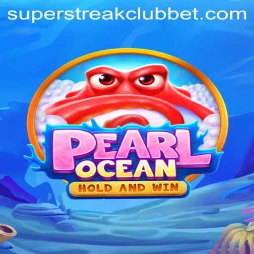 Dive into the Exciting World of PearlOcean: Discover the Super Streak Club