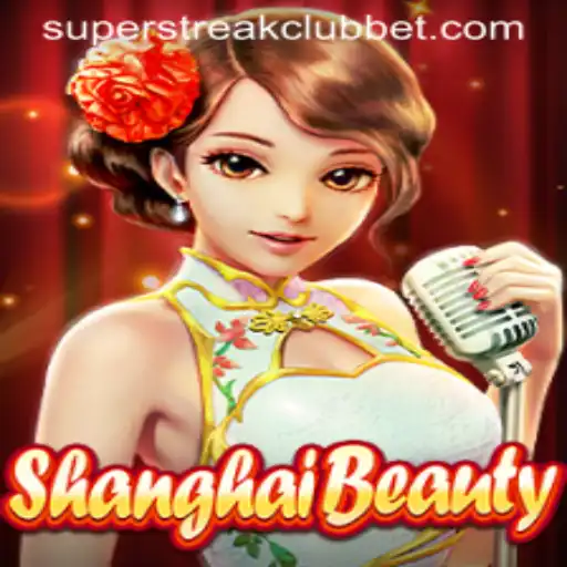 Exploring ShanghaiBeauty: The Alluring World of Super Streak Club