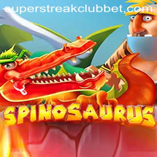The Thrilling World of Spinosaurus Game and Its Super Streak Club