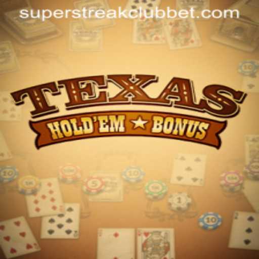Exploring Texas Holdem Bonus: Join the Exciting World of Super Streak Club